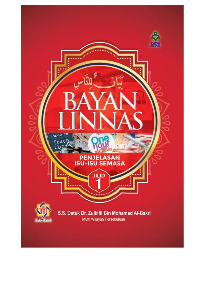 Bayan Linnas (Penjelasan Isu-Isu Semasa) - S.S. Datuk Dr. Zulkif